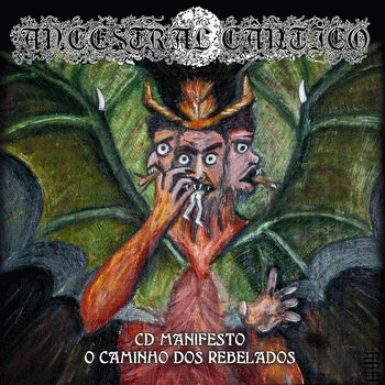 Ancestral Cântico : O Caminho dos Rebelados (Manifesto)